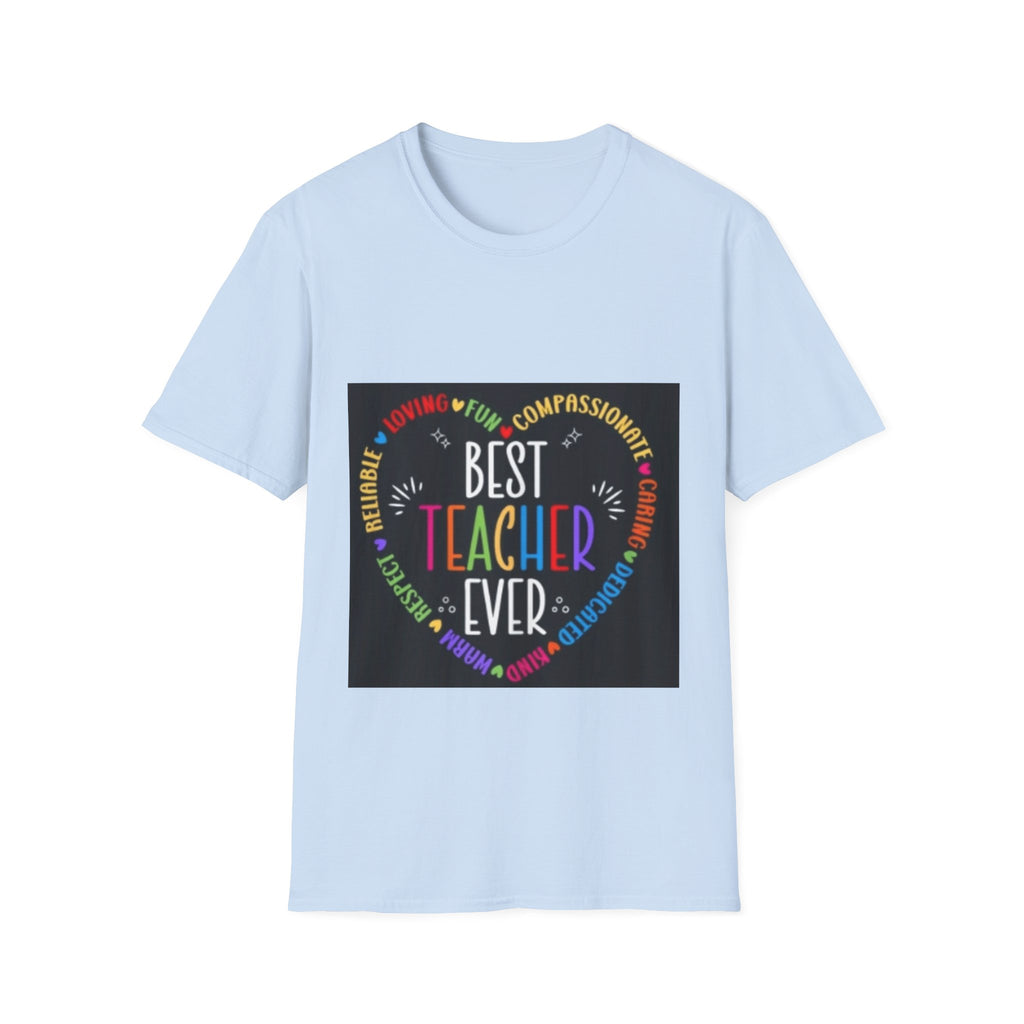 Best Teacher Ever T-Shirt — Colorful Heart Tribute for Educators, Teacher Appreciation Gift