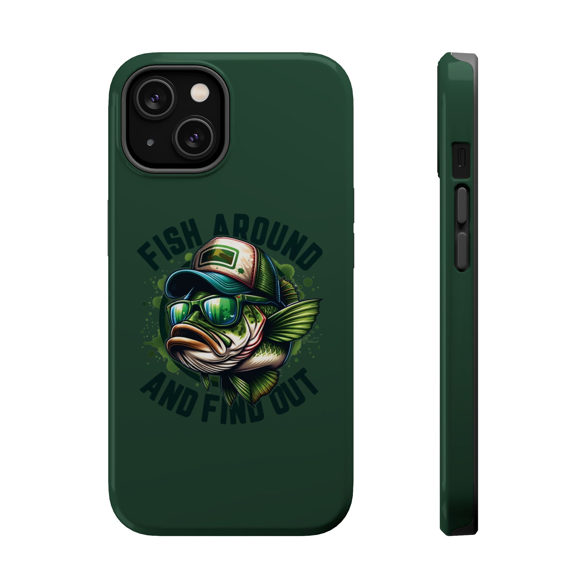 Fishing Phone Case — "Fish Around and Find Out" Magnetic Impact-Resistant Cover