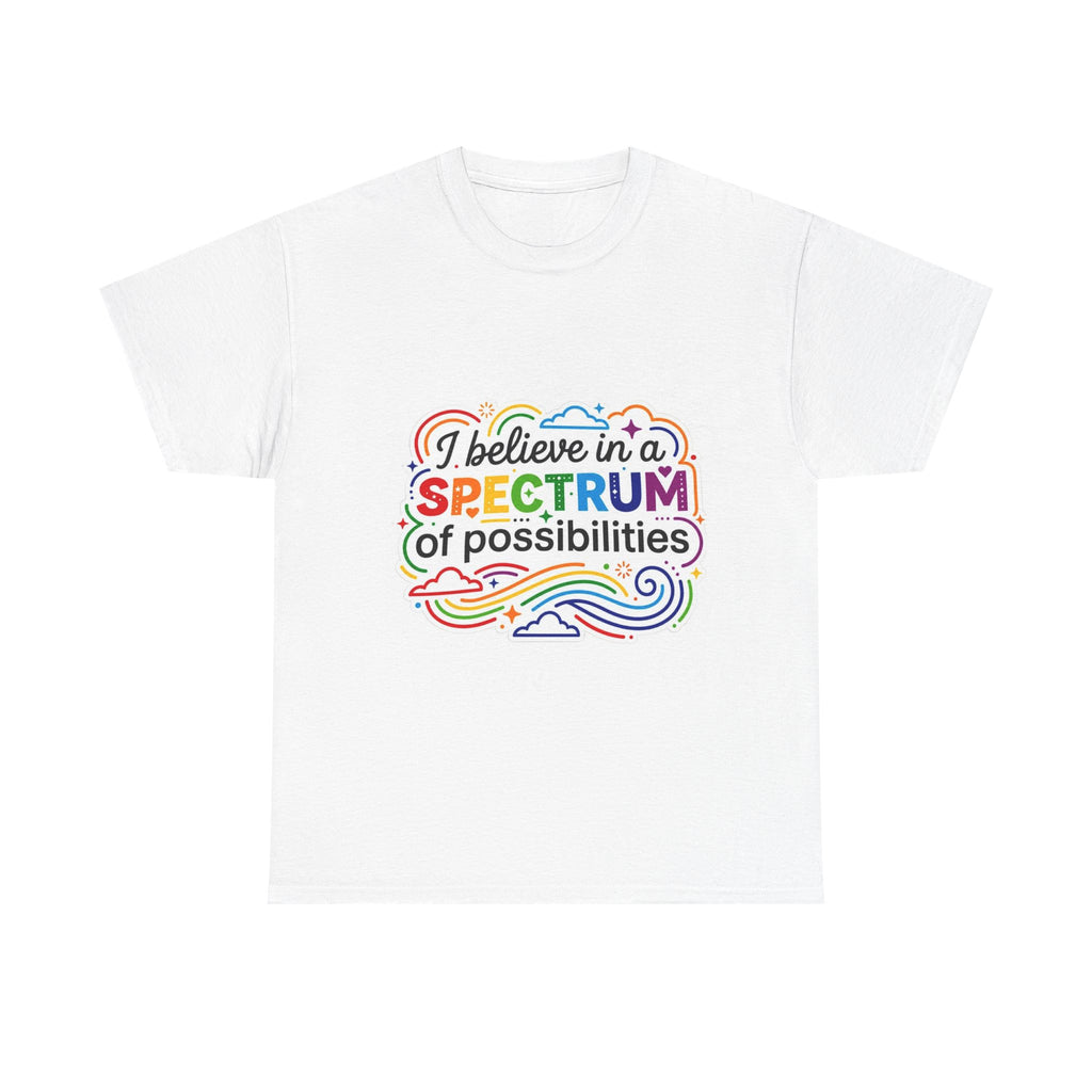 Spectrum of Possibilities T-Shirt — Rainbow Inspirational Pride Tee