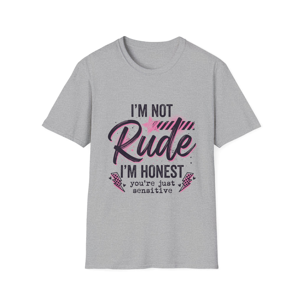 T-Shirt — "I'm Not Rude, I'm Honest" Funny Statement Tee