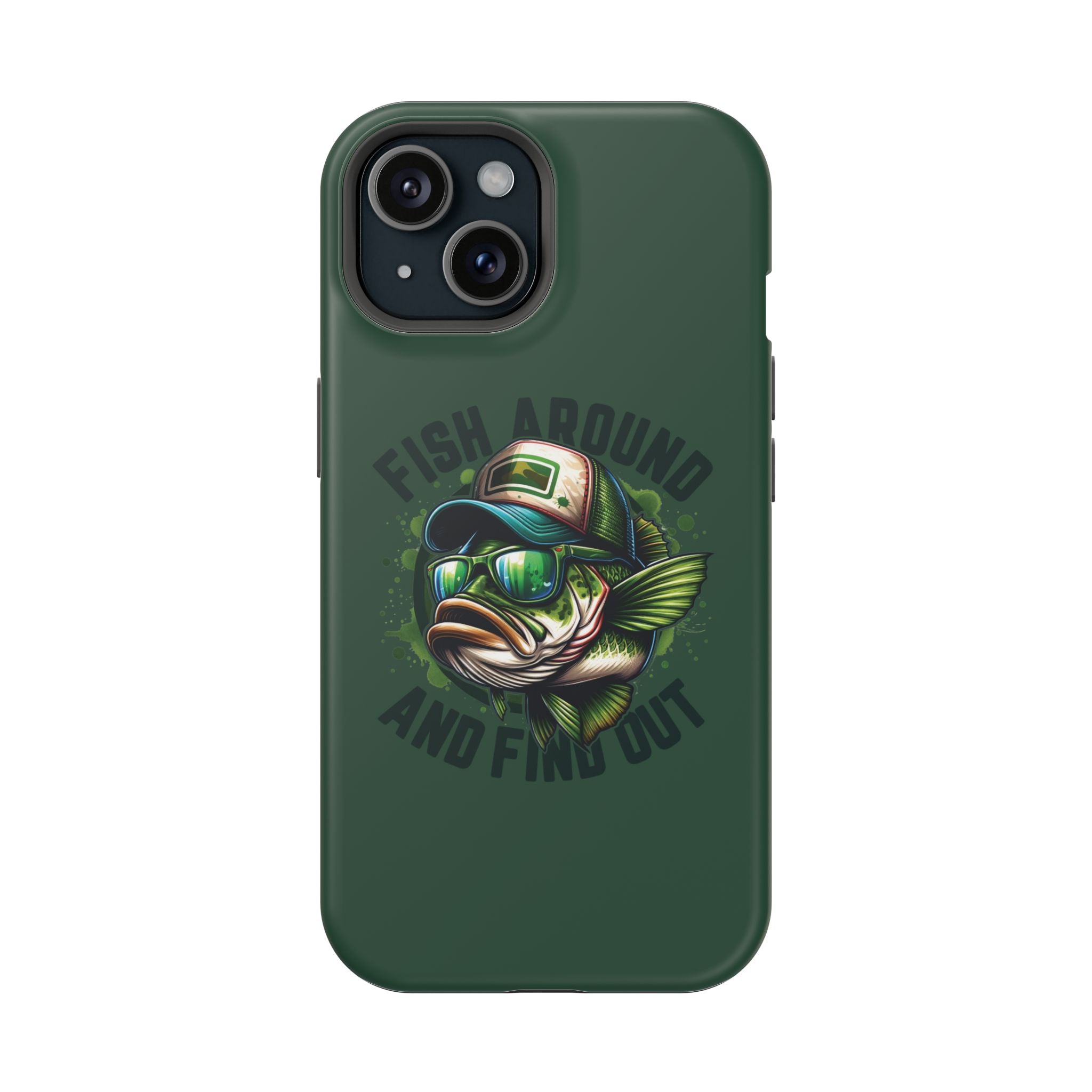 Fishing Phone Case — "Fish Around and Find Out" Magnetic Impact-Resistant Cover