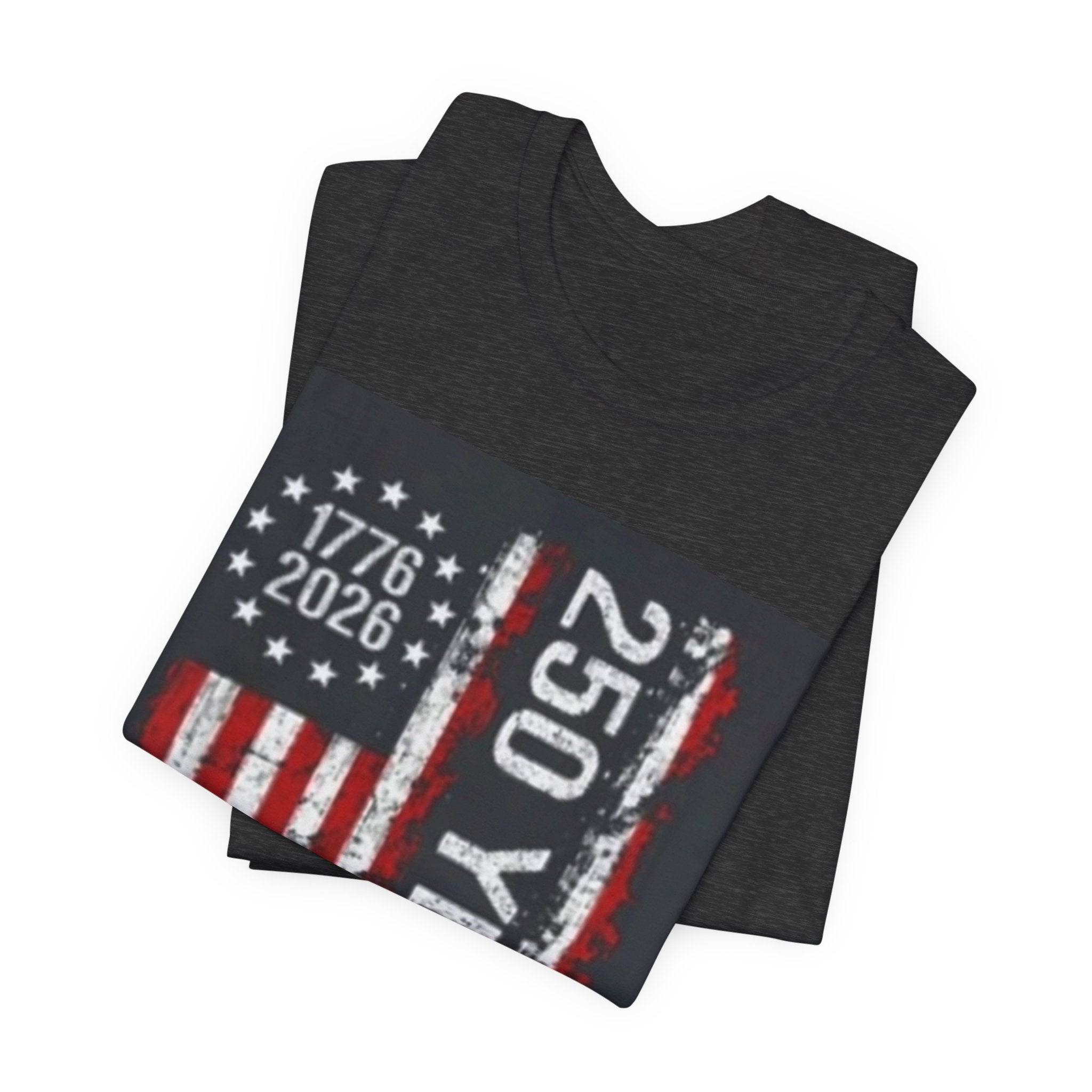 250 Years American Flag Tee — 1776–2026 Independence Anniversary T-Shirt