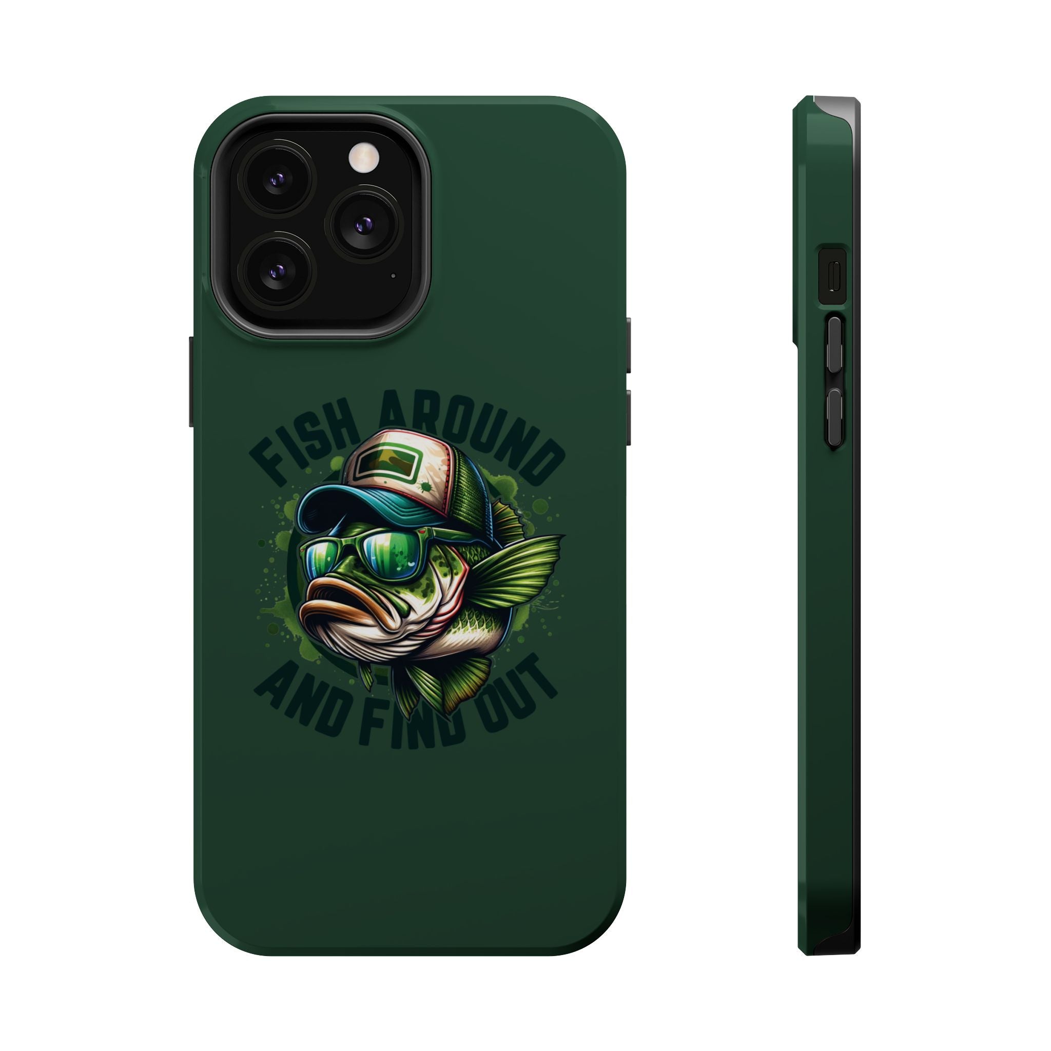 Fishing Phone Case — "Fish Around and Find Out" Magnetic Impact-Resistant Cover