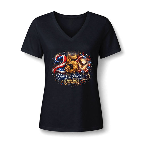 25 Years of Freedom 1776–2026 V-Neck Tee — Patriotic Women's 25th Anniversary Shirt