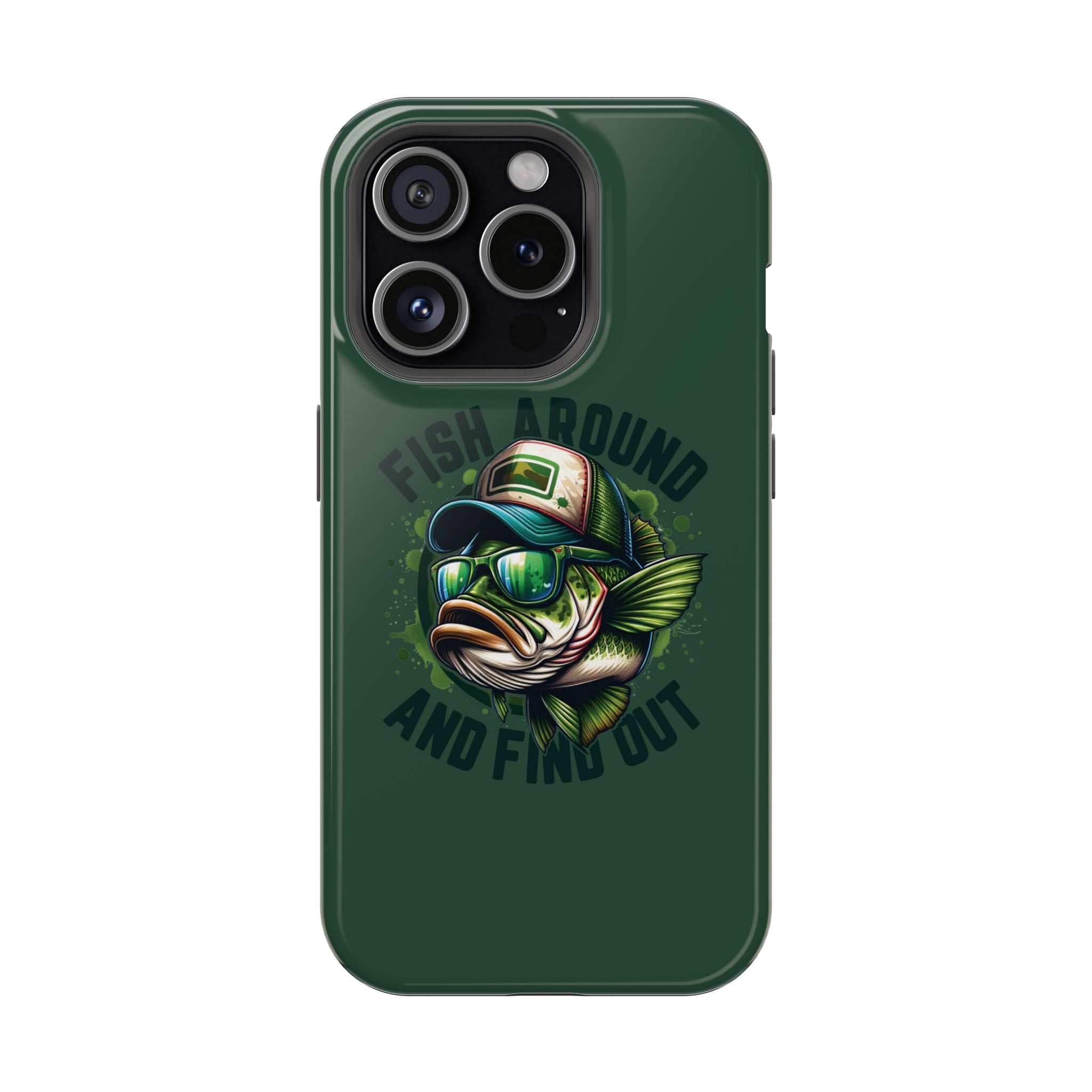 Fishing Phone Case — "Fish Around and Find Out" Magnetic Impact-Resistant Cover