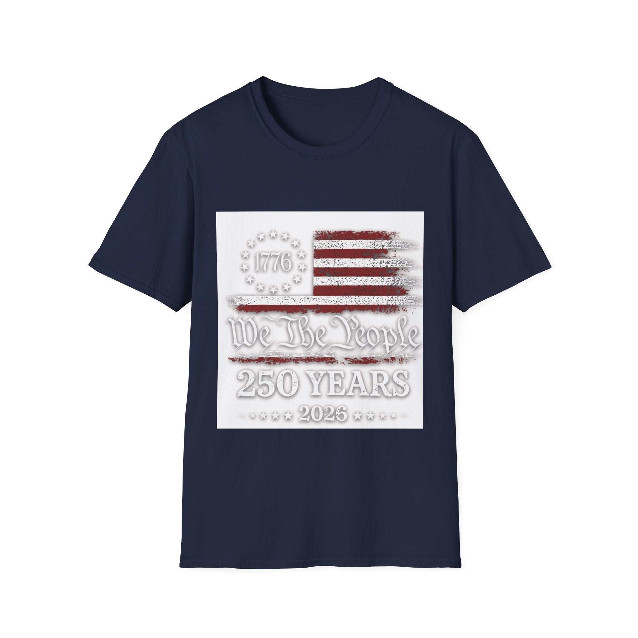 1776 American Flag T-Shirt — We the People 250 Years Patriotic Tee