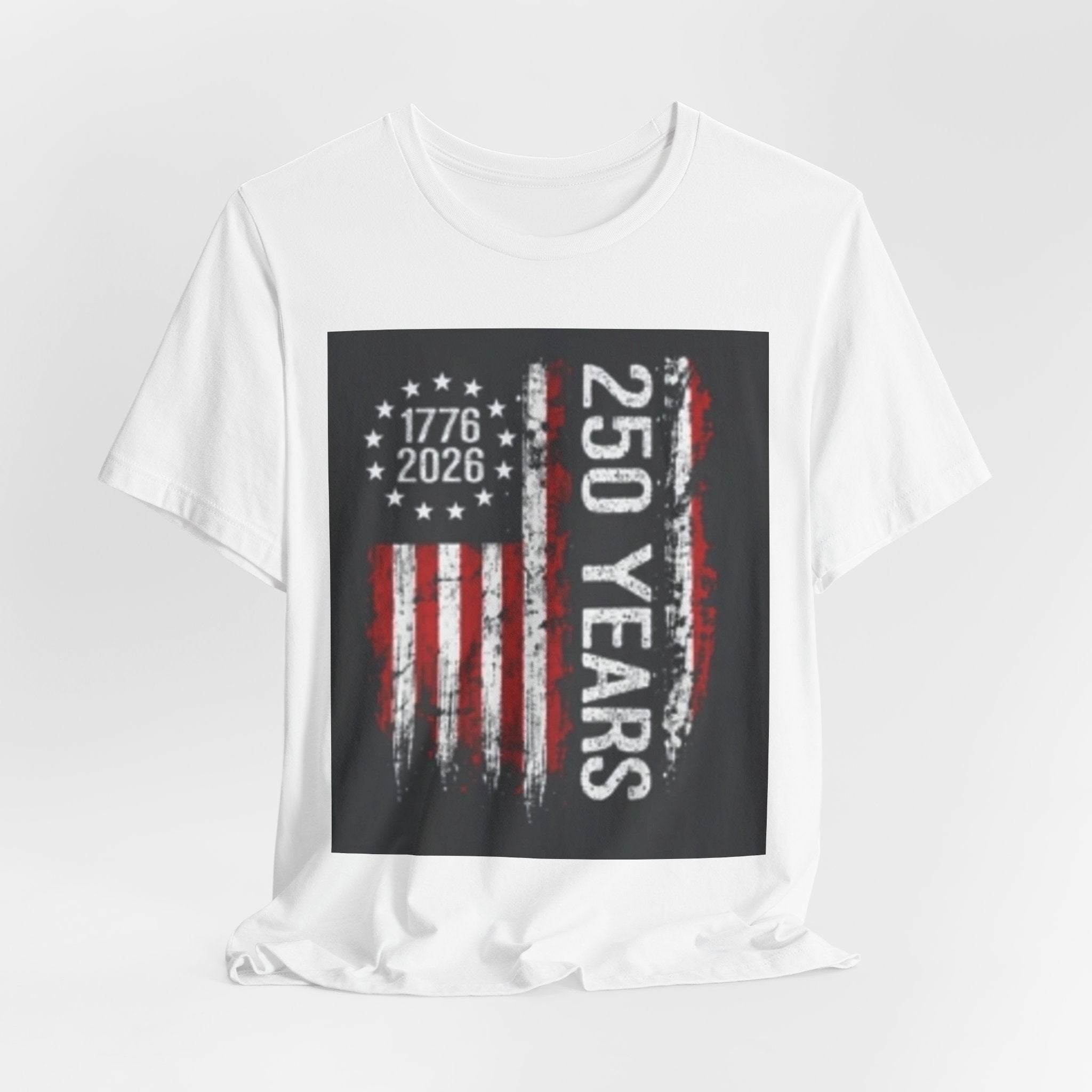 250 Years American Flag Tee — 1776–2026 Independence Anniversary T-Shirt