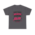 Funny Graphic Tee – “Some Things Are Better Left Alone Like Me, For Instance” Cotton T-Shirt