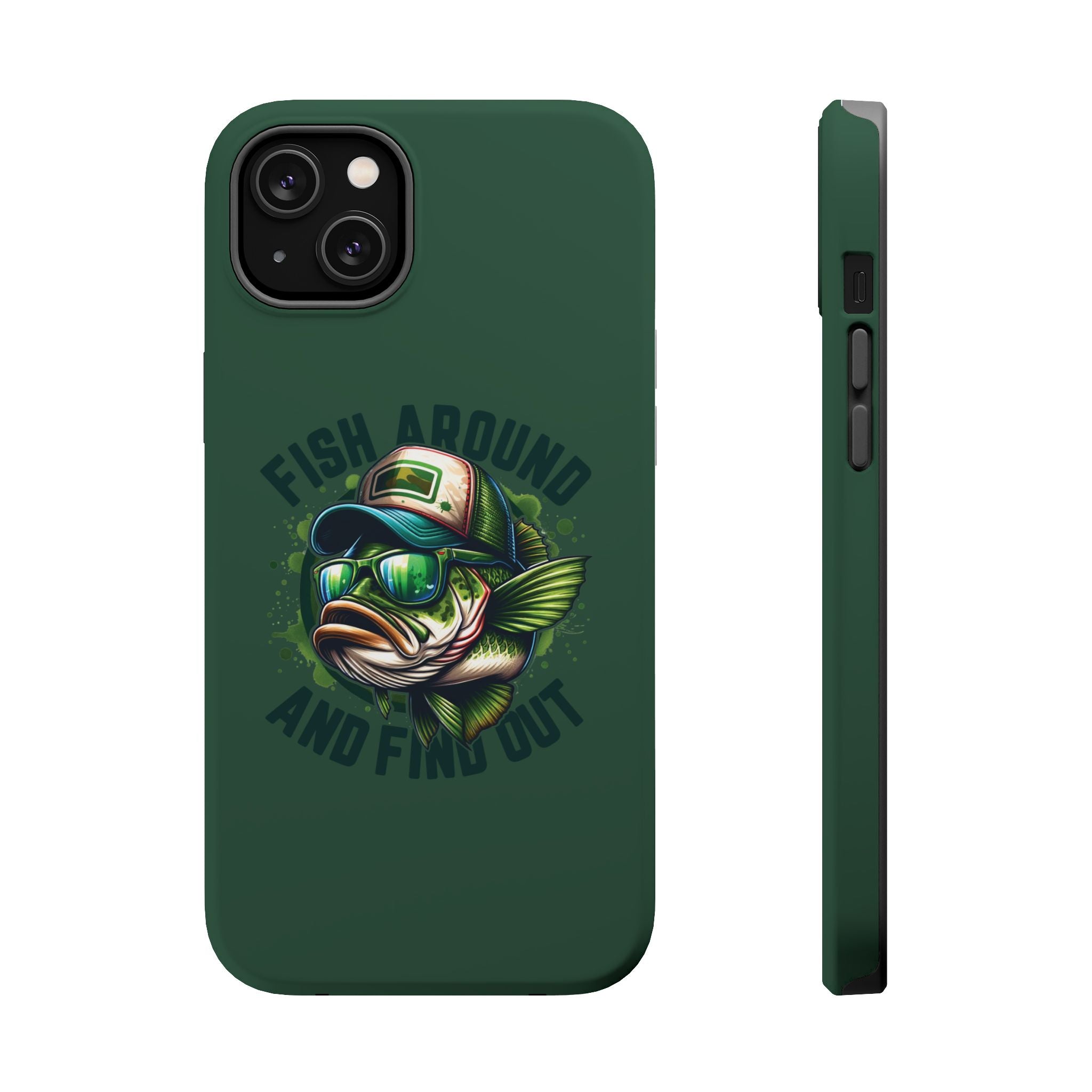 Fishing Phone Case — "Fish Around and Find Out" Magnetic Impact-Resistant Cover