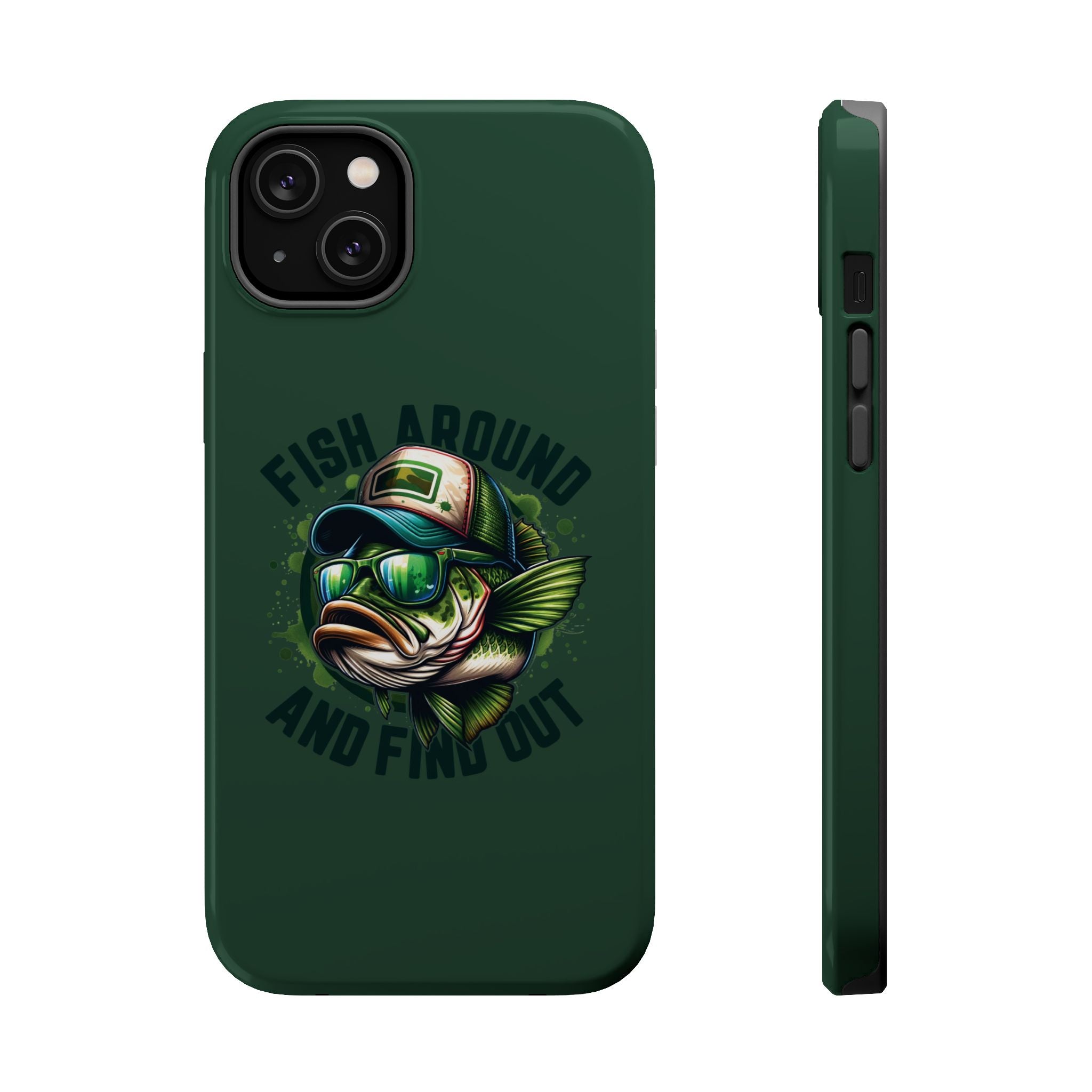 Fishing Phone Case — "Fish Around and Find Out" Magnetic Impact-Resistant Cover