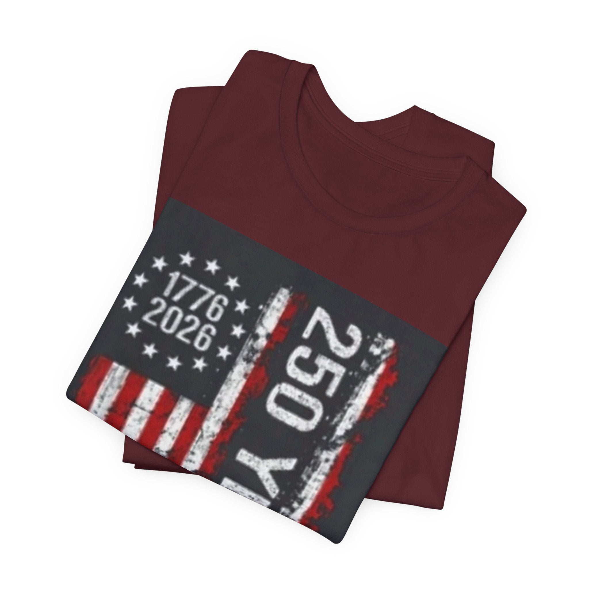 250 Years American Flag Tee — 1776–2026 Independence Anniversary T-Shirt