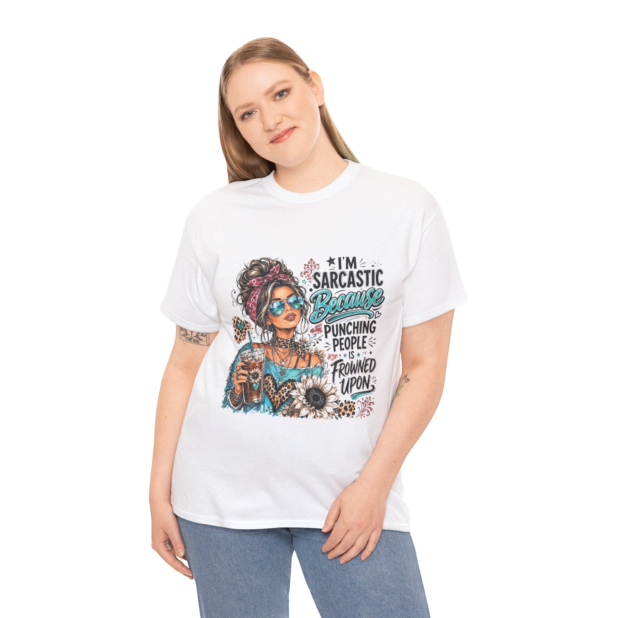 Sarcastic Woman Graphic Tee – "I’m Sarcastic Because Punching People Is Frowned Upon"