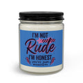 Sassy Quote Candle Set — “I’m Not Rude, I’m Honest” Jar Candle with Matches & Wick Trimmer