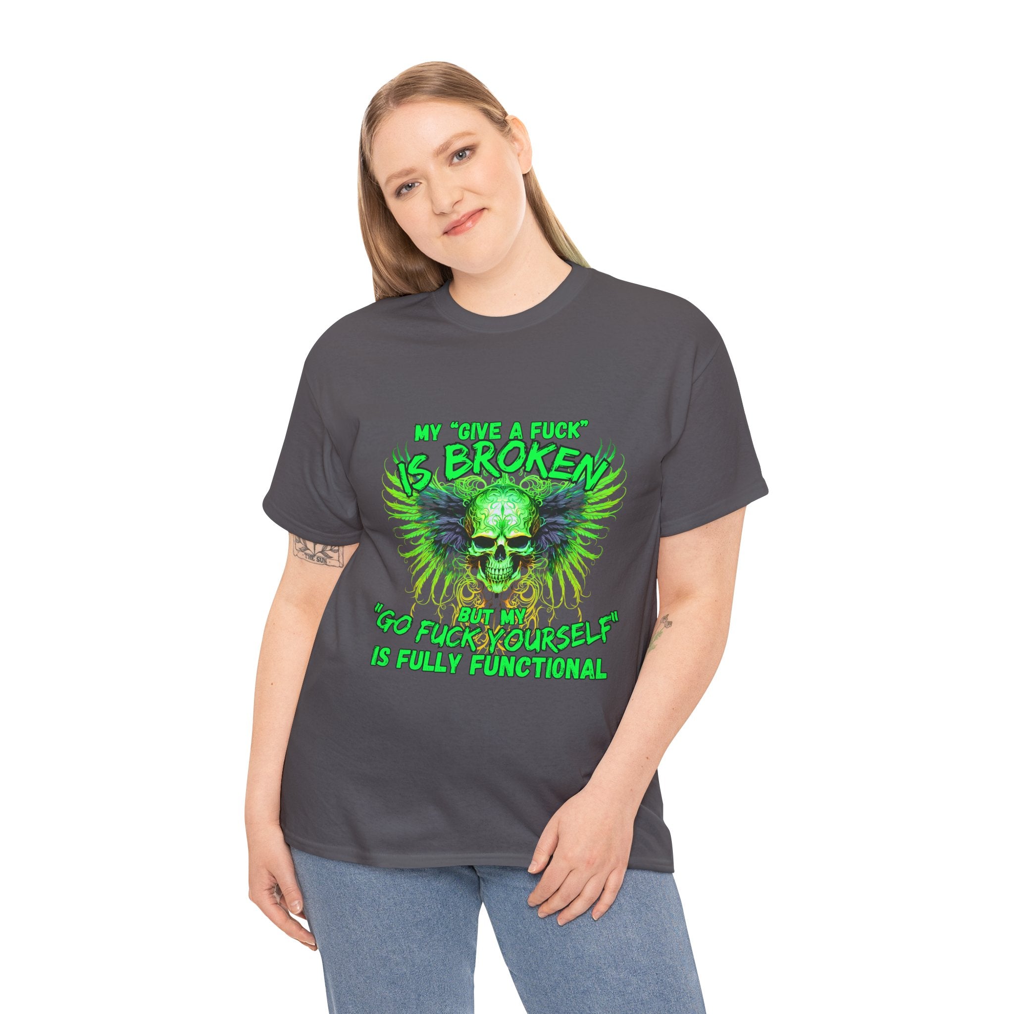 Graphic Tee — Green Skull 'My Other Half Is Broken, So Fuck Yourself' Punk T-Shirt