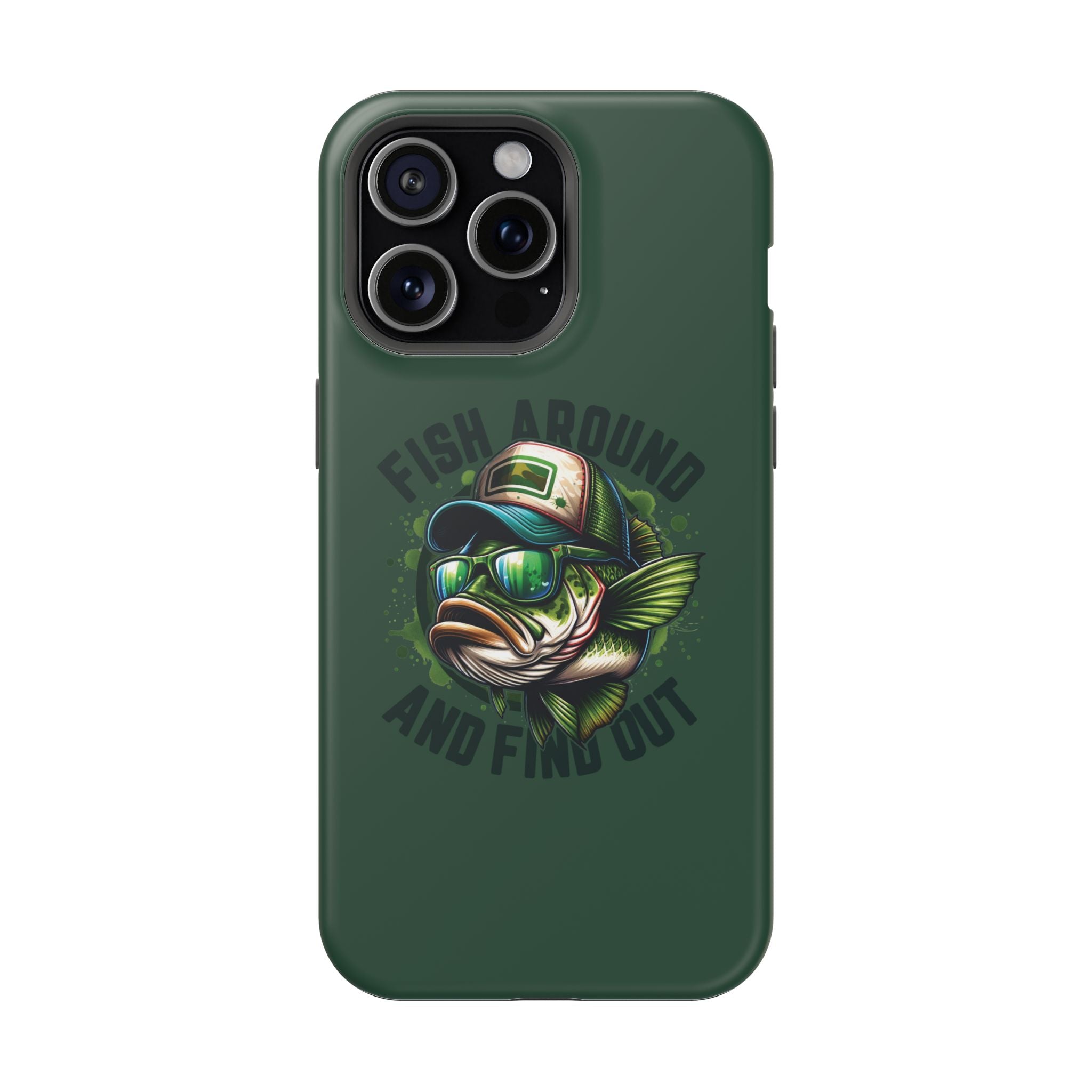 Fishing Phone Case — "Fish Around and Find Out" Magnetic Impact-Resistant Cover