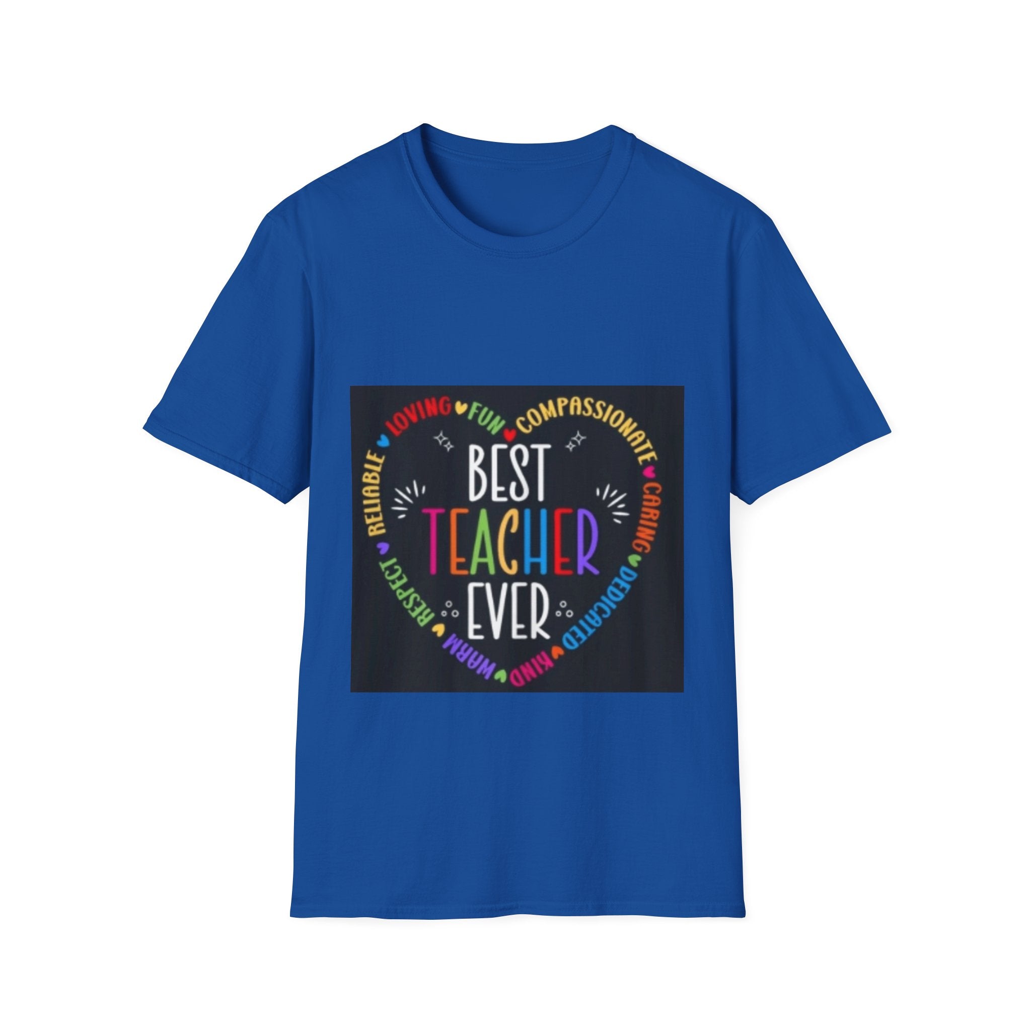 Best Teacher Ever T-Shirt — Colorful Heart Tribute for Educators, Teacher Appreciation Gift