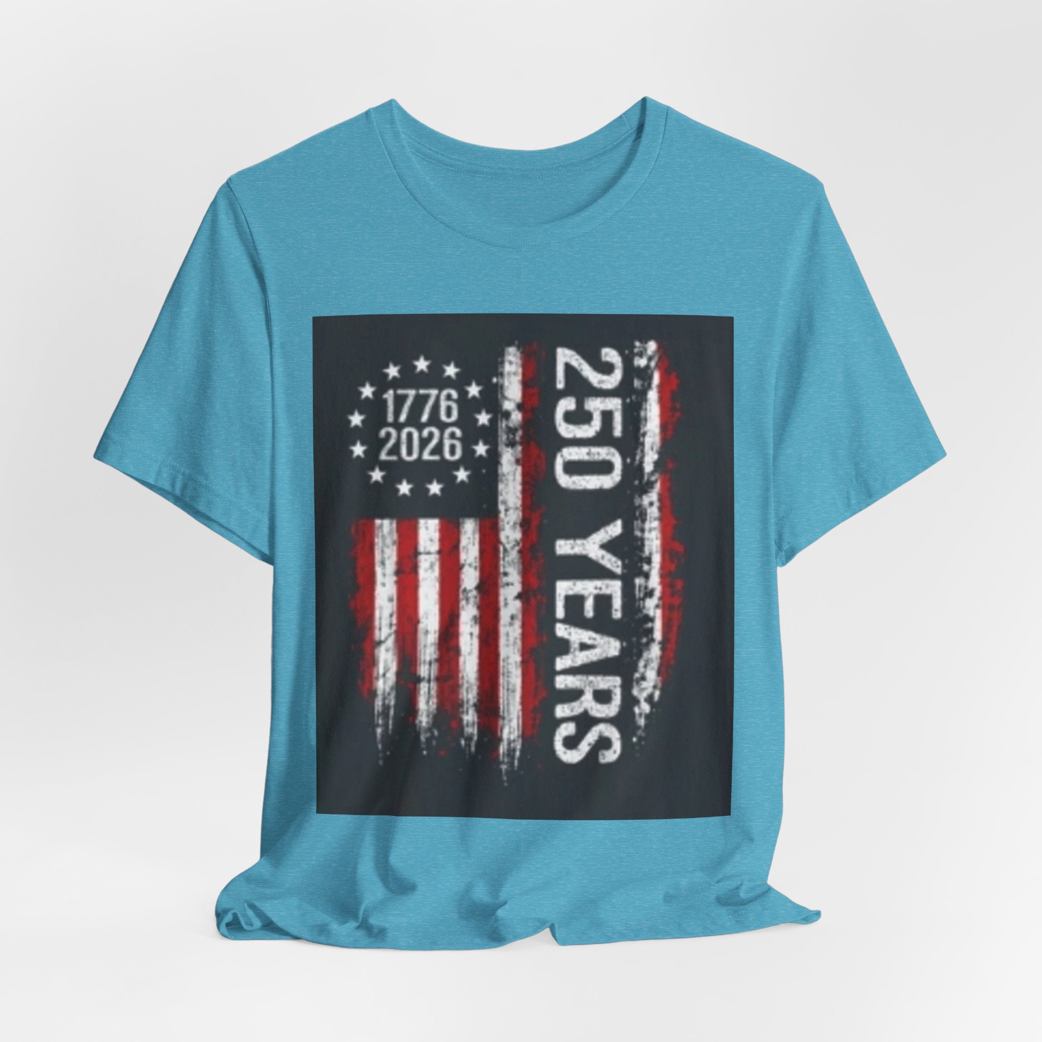 250 Years American Flag Tee — 1776–2026 Independence Anniversary T-Shirt