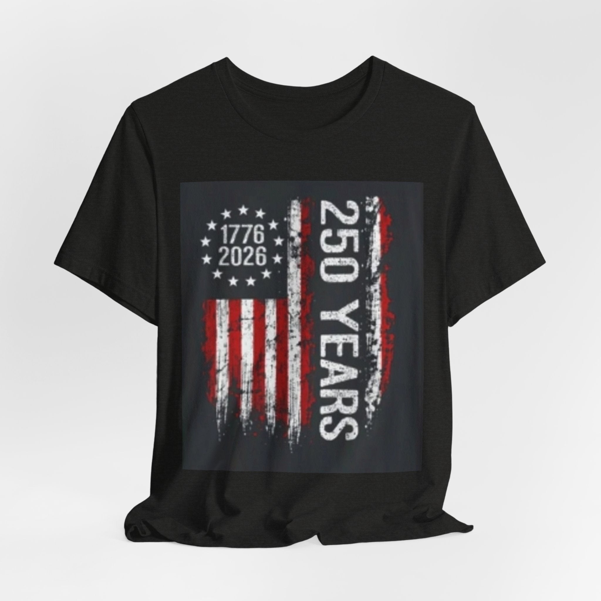 250 Years American Flag Tee — 1776–2026 Independence Anniversary T-Shirt