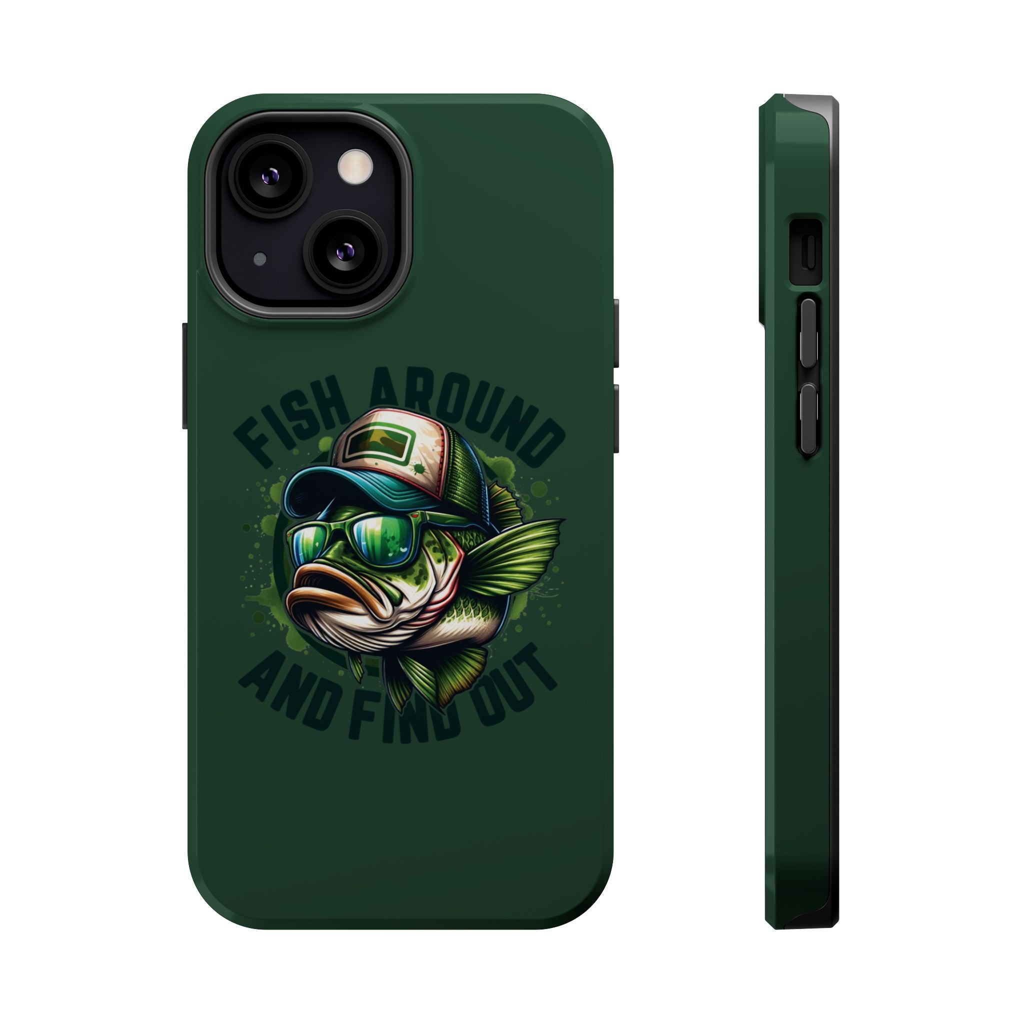 Fishing Phone Case — "Fish Around and Find Out" Magnetic Impact-Resistant Cover