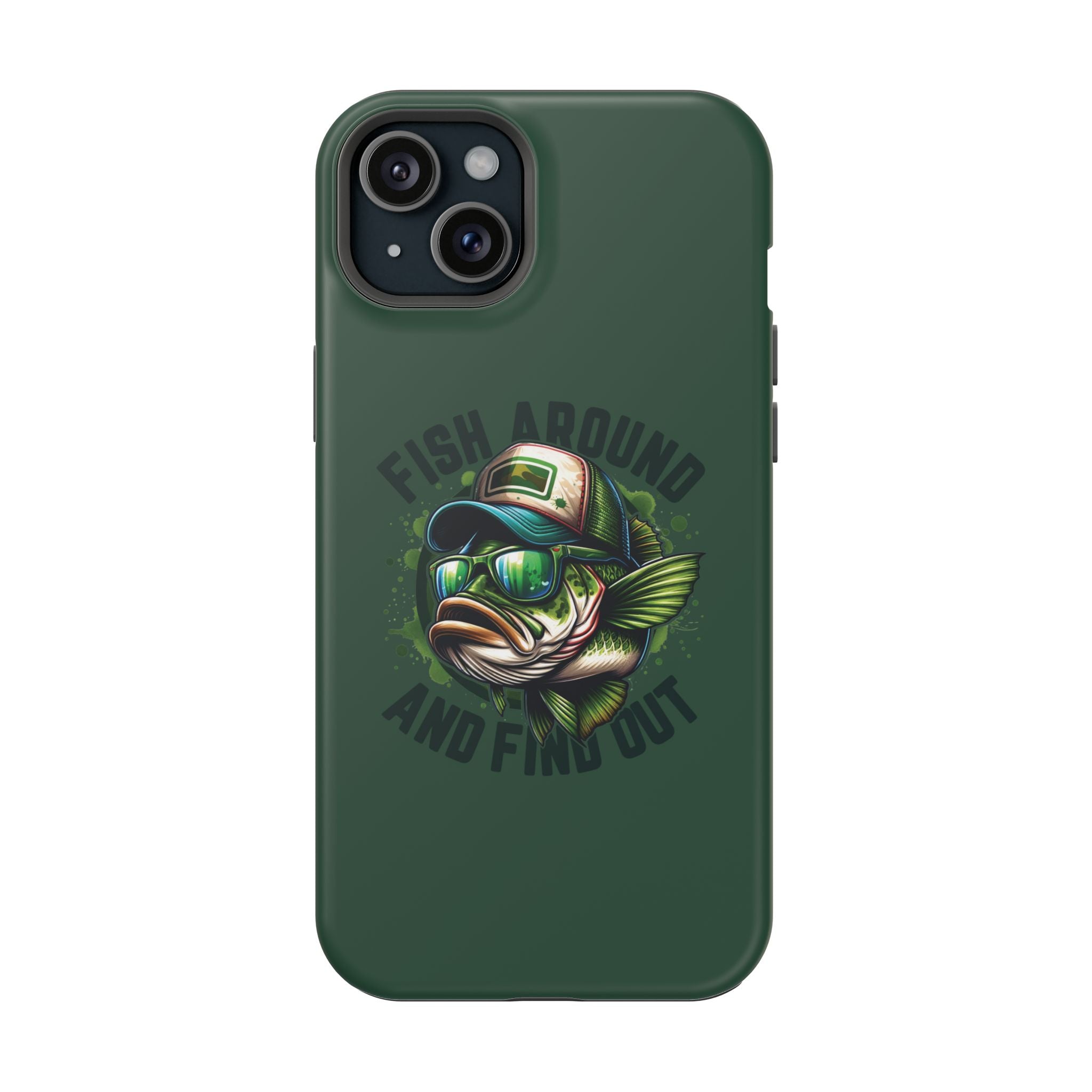 Fishing Phone Case — "Fish Around and Find Out" Magnetic Impact-Resistant Cover