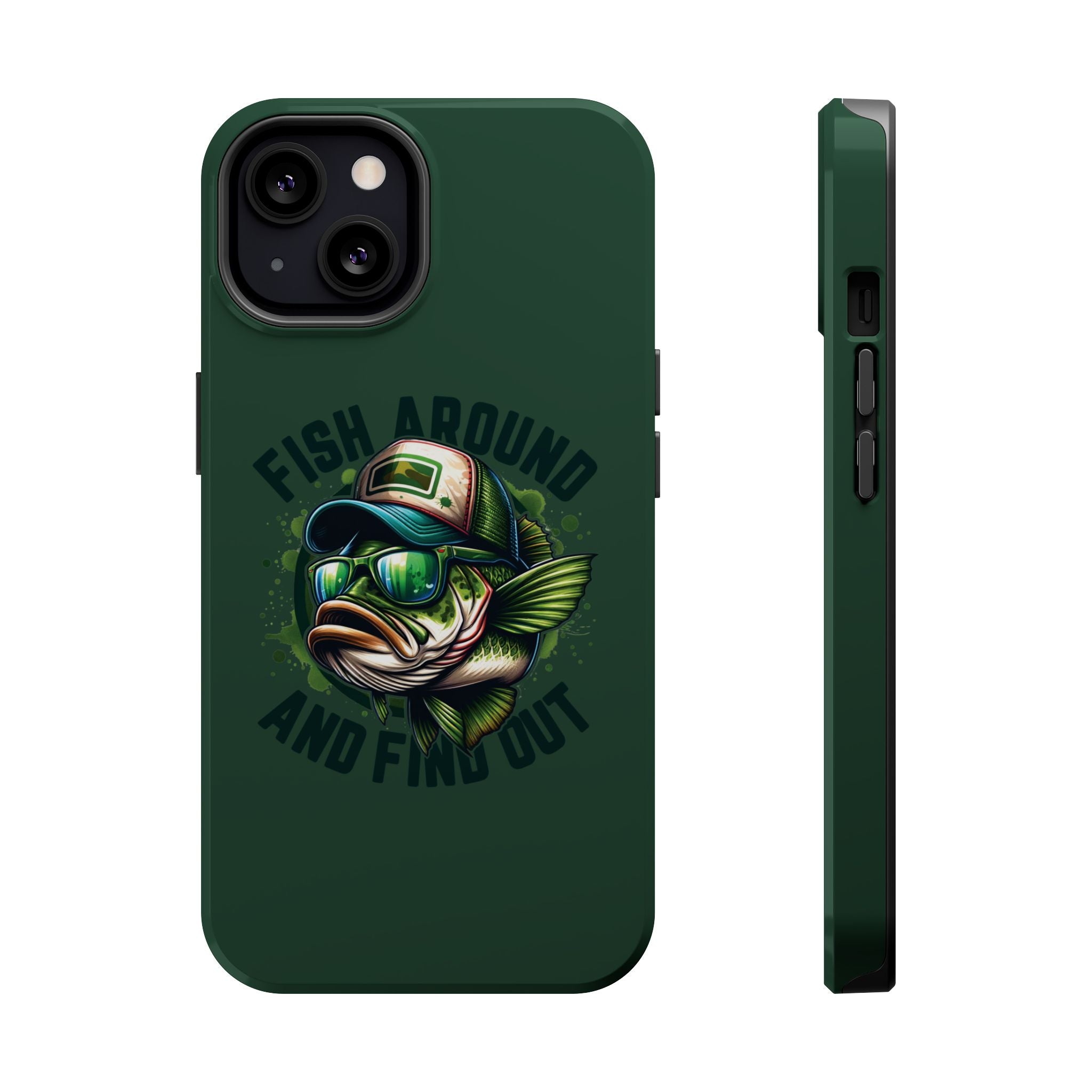 Fishing Phone Case — "Fish Around and Find Out" Magnetic Impact-Resistant Cover