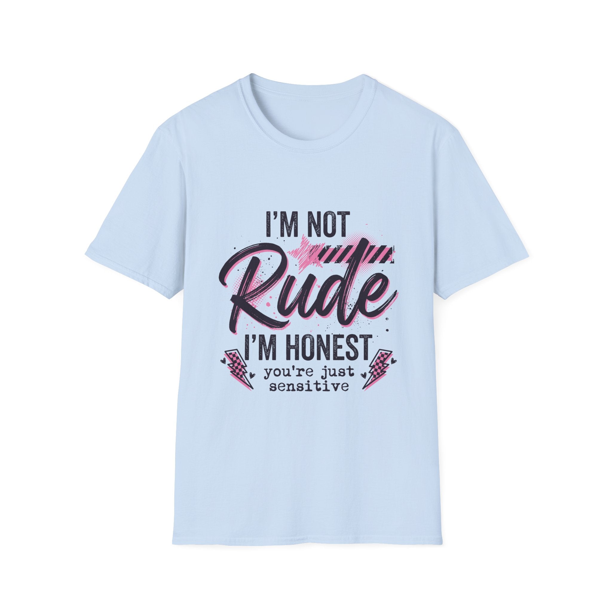 T-Shirt — "I'm Not Rude, I'm Honest" Funny Statement Tee